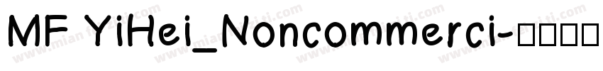 MF YiHei_Noncommerci字体转换